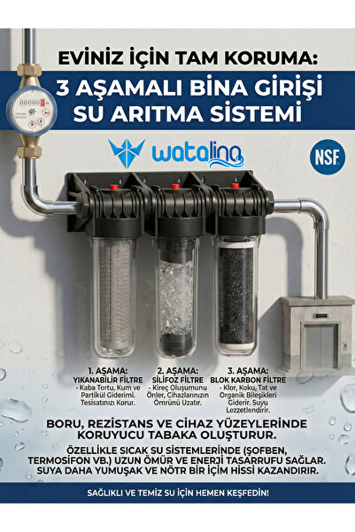 watalina 10” Üçlü Filtrasyon – Tortu, Klor ve Kirece Karşı Su Giriş Filtresi