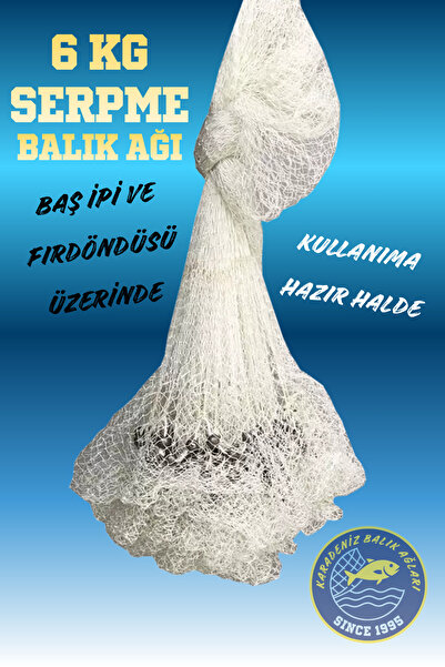 KARADENİZ BALIK AĞLARI Makine Örmesi Serpme Balık Ağı 6 Kg
