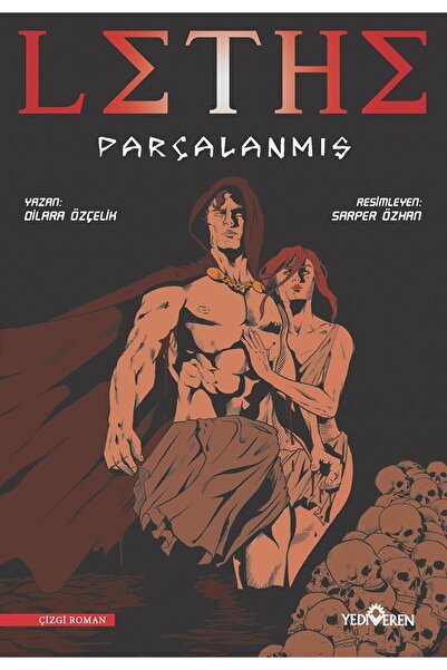 Yediveren Yayınları Lethe Parçalanmış - Dilara Özçelik -