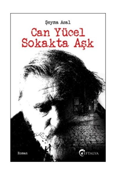 Eftalya Kitap Can Yücel Sokakta Aşk