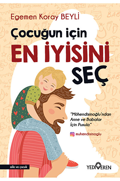 Yediveren Yayınları ÇOCUĞUN İÇİN EN İYİSİNİ SEÇ