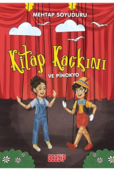 Acayip Kitaplar Pinokyo Kitap Kaçkını / 3 - Acayip