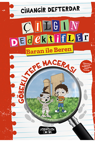 Yediveren Çocuk Çılgın Dedektifler Baran İle Beren Göbeklitepe Macerası - CİLTLİ