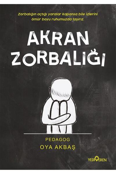 Yediveren Yayınları Akran Zorbalığı-Oya Akbaş-Yediveren Yayınları