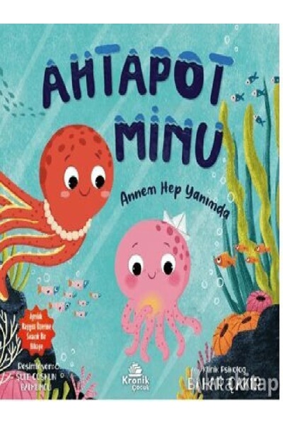 Kronik Kitap Bahar Çakır  Ahtapot Minu