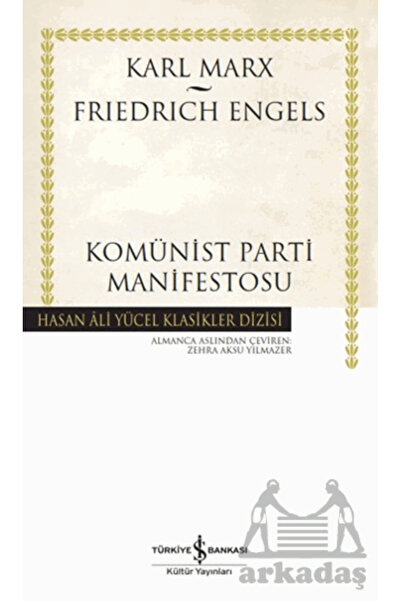 TÜRKİYE İŞ BANKASI KÜLTÜR YAYINLARI Komünist Parti Manifestosu