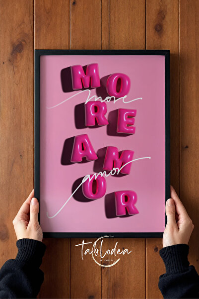 tablodea Mai multă dragoste scrisă Pinterest Tablo TD Tipografie roz Decor mo...