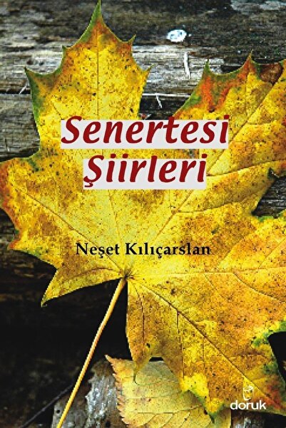 Doruk Seneertesi Şiirleri
