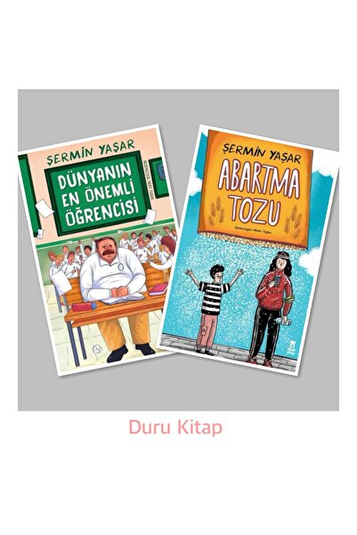 Taze Kitap ŞERMİN YAŞAR - Dünyanın En Önemli Öğrencisi - Abartma Tozu (Kızma ...