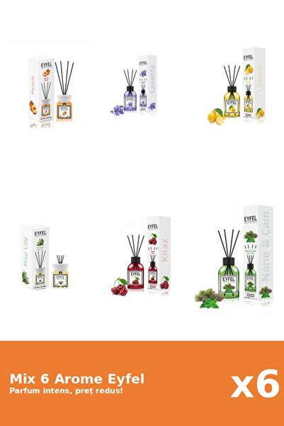 Eyfel Set 6 Mix Eyfel: 1x Cirese, 1x Lacramioare, 1x Lamaie, 1x Lavanda, 1x P...
