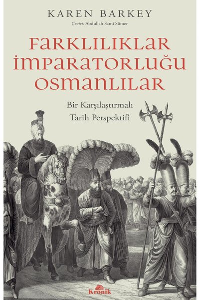 Kronik Kitap Farklılıklar İmparatorluğu Osmanlılar