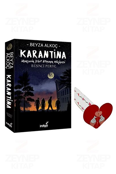 İndigo Kitap Karantina Beşinci Perde(Karton Kapak)Özel Tasarım Kalp Ayraç Hed...