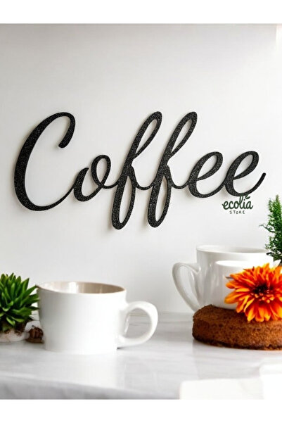 ecolia store "Coffee" Yazılı Siyah Dekoratif Duvar Objesi - Modern Mutfak ve ...