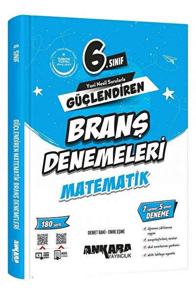 Ankara Yayıncılık ANKARA YAY. 6.SINIF GÜÇLENDİREN MATEMATİK BRANŞ DENEMELERİ ...