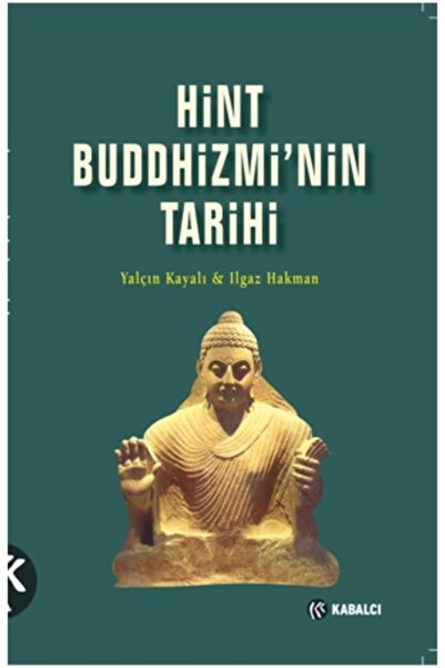 Kabalcı Yayınevi Hint Buddhizmi'nin Tarihi