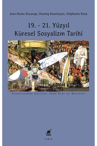 Ayrıntı Yayınları 19. - 21. Yüzyıl Küresel Sosyalizm Tarihi