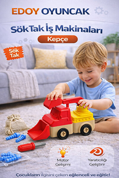 edoy Sök Tak Eğitici Kepçe Araç Seti | Yap-Boz İş Makineleri | Yaratıcı Montessori Oyuncağı