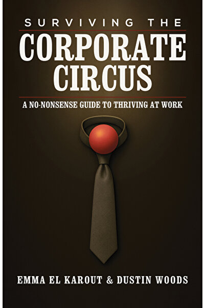 Austin Macauley Publishers Surviving the Corporate Circus