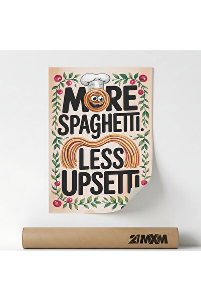 21mxm Poster „More Spaghetti - Less Upsetti” Pe Panza Mata – Minimalist, A4 (...