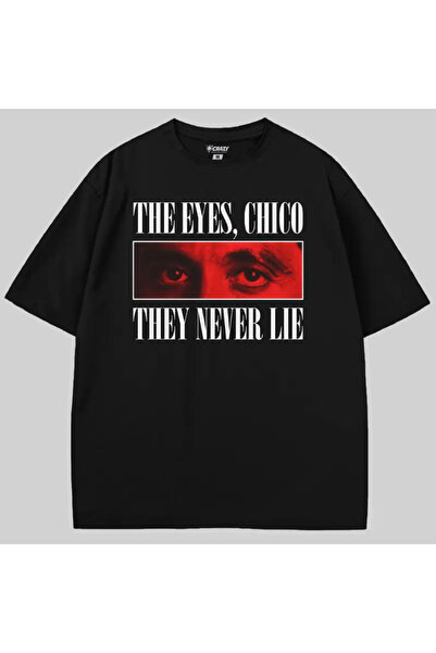 Crazy Tony Montana Scarface the Eyes Chico They Never Lie Oversized T-Shirt