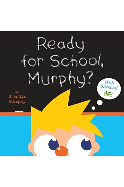 Book Boss Ready For School, Murphy? (8x8 With Stickers)