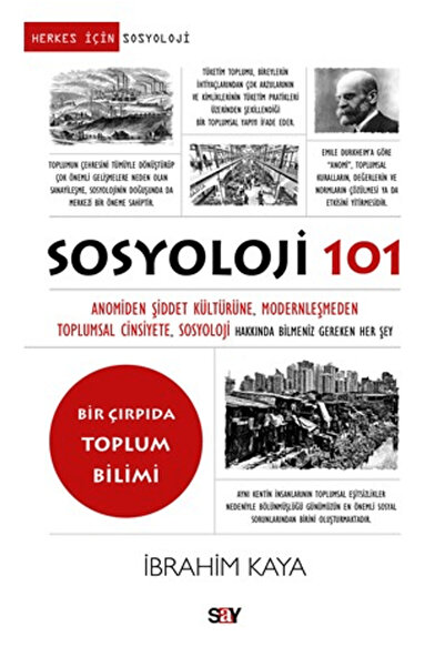 Say Yayınları Sosyoloji 101 / İbrahim Kaya / / 9786050212242