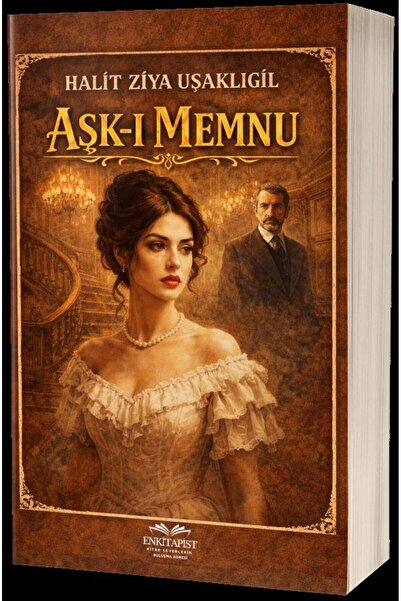Enkitapist Yayınevi Aşkı Memnu - Halit Ziya Uşaklıgil