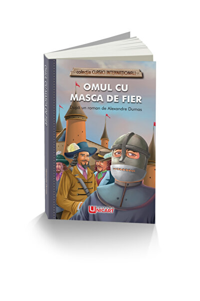 Editura Unicart OMUL CU MASCA DE FIER