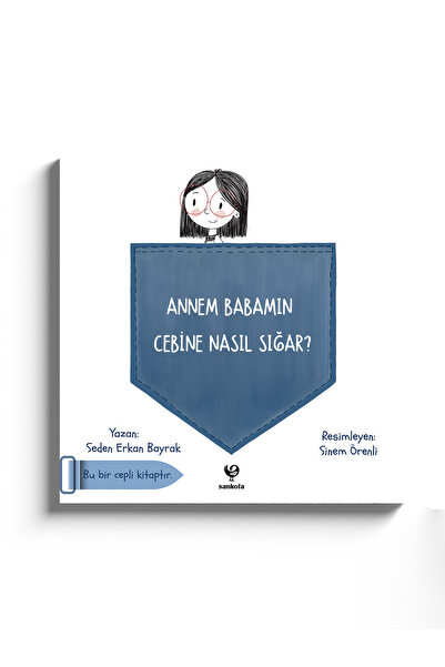 Pelikan Kitabevi Annem Babamın Cebine Nasıl Sığar?
