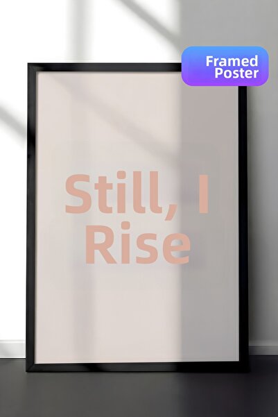 Postifull Still, I Rise Pictură înrămată, cadru negru și poster, pictură vert...