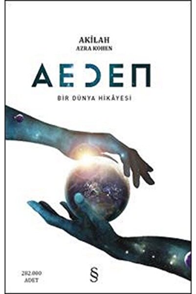 Everest Yayınları Aeden Bir Dünya Hikayesi - - Akilah Azra Kohen