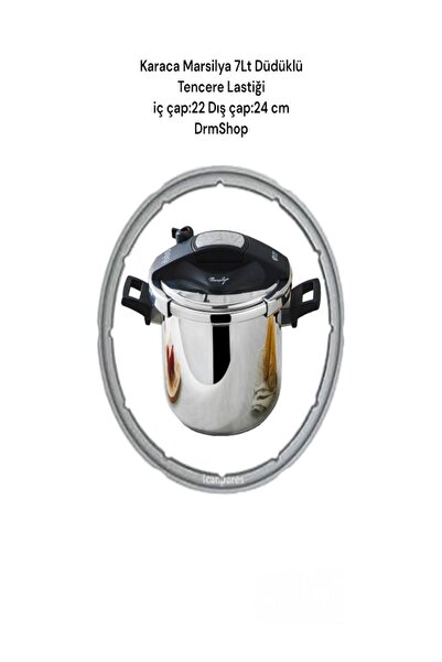 shopdrm DRMSHOP Karaca Marsilya 7 LT Düdüklü Tencere Lastiği İç Çap 22 cm Dış...