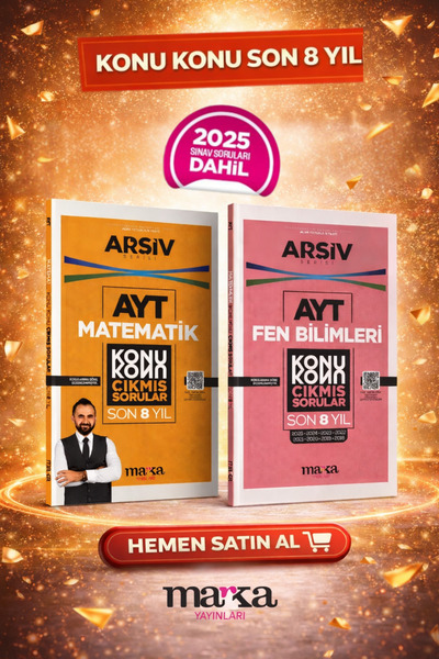 Marka Yayınları AYT Son 8 Yıl Sayısal Matematik ve Fen Bilimleri Konu Konu Çı...