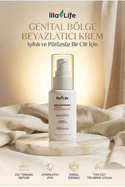 İlla Life Genital Bölge Beyazlatıcı Krem Bikini Bölgesi Aydınlatıcı Kararma K...