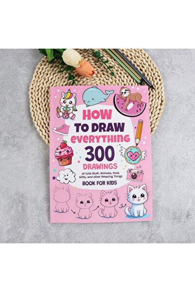 Choice كتاب تلوين ستايل إيه - كيف ترسم كل شيء: 300 رسمة لأشياء لطيفة، رسم بسي...