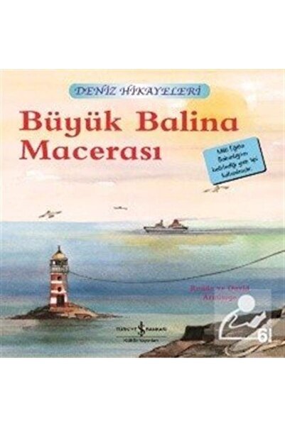TÜRKİYE İŞ BANKASI KÜLTÜR YAYINLARI Büyük Balina Macerası / Deniz Hikayeleri ...
