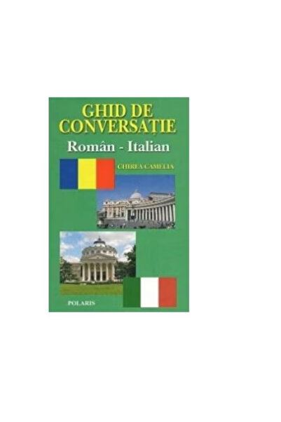 Polaris Romanian-Italian conversation guide - Chirea Camelia