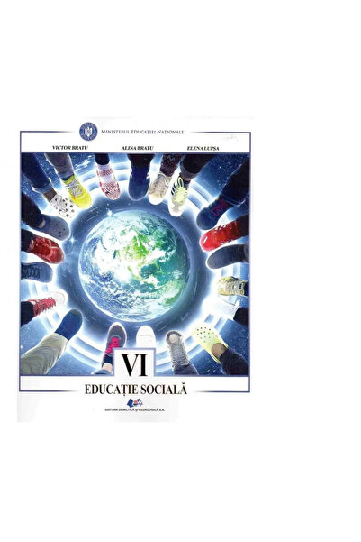 Didactica si Pedagogica Educatie sociala - Clasa 6 - Victor Bratu, Alina Brat...