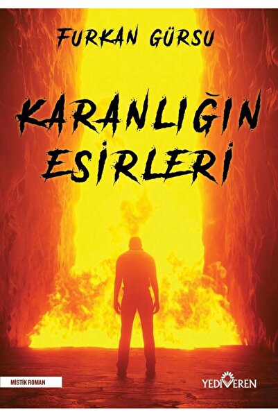 Yediveren Yayınları Karanlığın Esirleri - Furkan Gürsu -