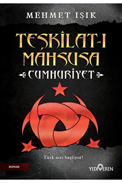 Yediveren Yayınları Teşkilat-I Mahsusa Cumhuriyet/Mehmet Işık/Yediveren