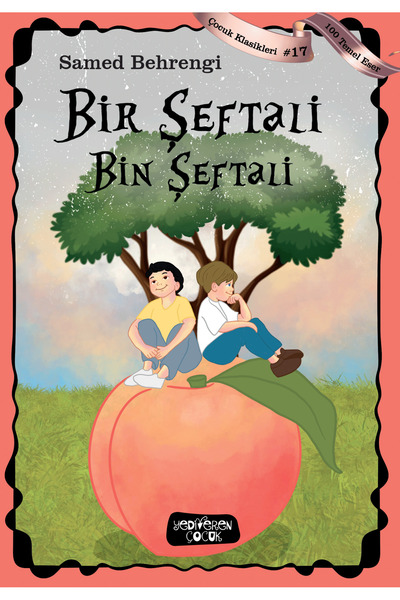Yediveren Çocuk Bir Şeftali Bin Şeftali