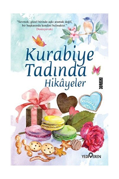 Yediveren Yayınları Kurabiye Tadında Hikayeler - Akif Bayrak -