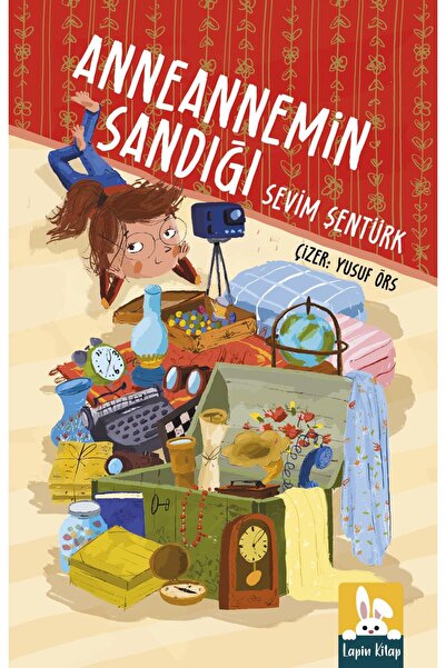 lapin kitap Anneannemin Sandığı/Sevim Şentürk/Lapin Kitap