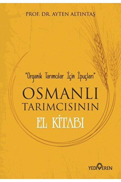 Yediveren Yayınları Osmanlı Tarımcısının El Kitabı