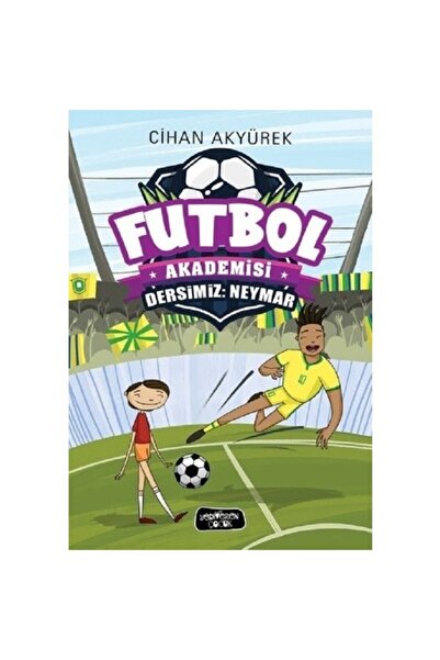 Yediveren Çocuk Dersimiz: Neymar - Futbol Akademisi