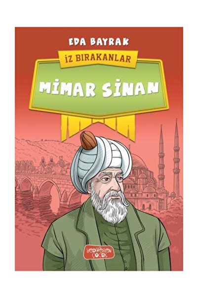 Yediveren Çocuk Mimar Sinan - Eda Bayrak