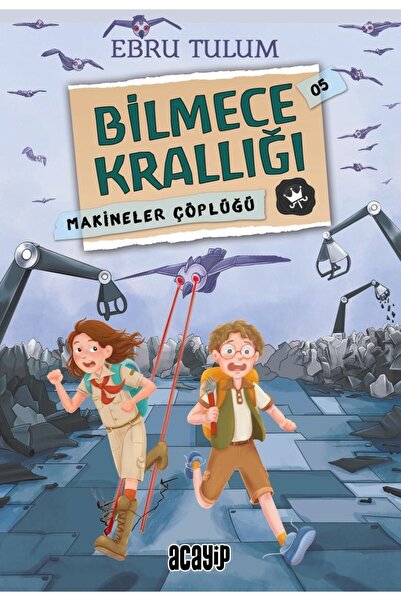 Timaş Yayınları Machines' Garbage Heap / Kingdom of Riddles - 5 / Acayip Books