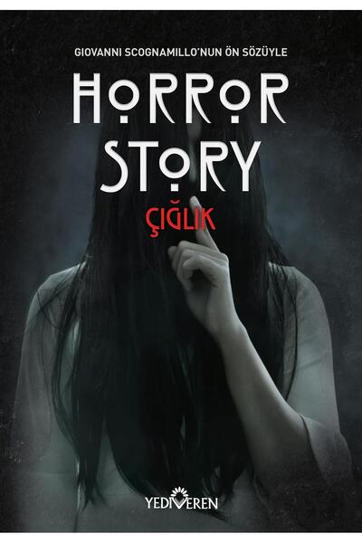 Yediveren Yayınları Horror Story-Çığlık/Kolektif/Yediveren