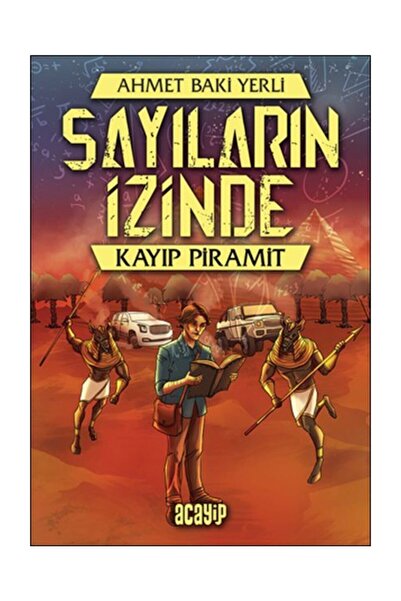 Acayip Kitaplar Kayıp Piramit Sayıların İzinde