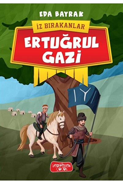 Yediveren Çocuk Ertuğrul Gazi - İz Bırakanlar - Eda Bayrak